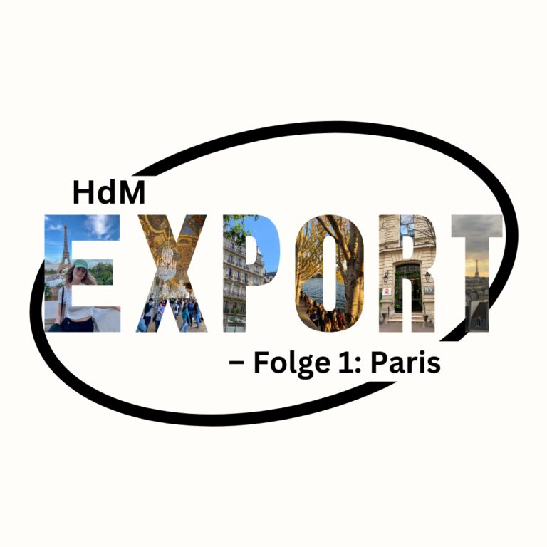 HdM Export – Folge 1: Paris