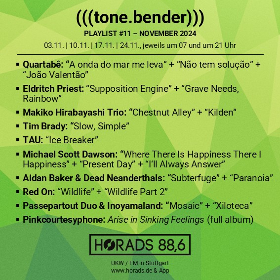 ((tone.bender)) – Playlist #11 – November 2024